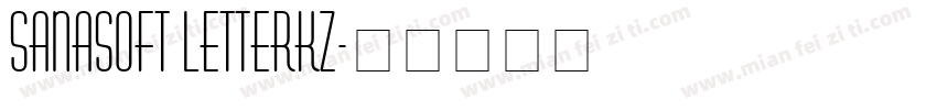Sanasoft Letterkz字体转换